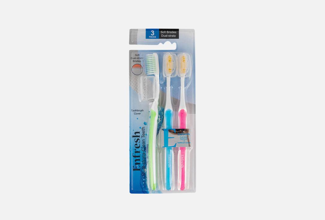 Enfresh Toothbrush Set Dual-Strata Clean Teeth 3 pcs Enfresh Toothbrush Set Dual-Strata Clean Teeth