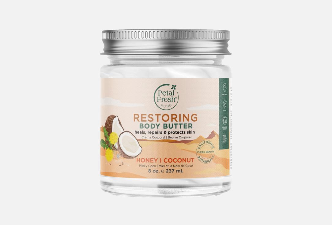 PETAL FRESH Restoring Body Butter Honey & Coconut Body Butter 238 ml PETAL FRESH Restoring Body Butter Honey & Coconut Body Butter