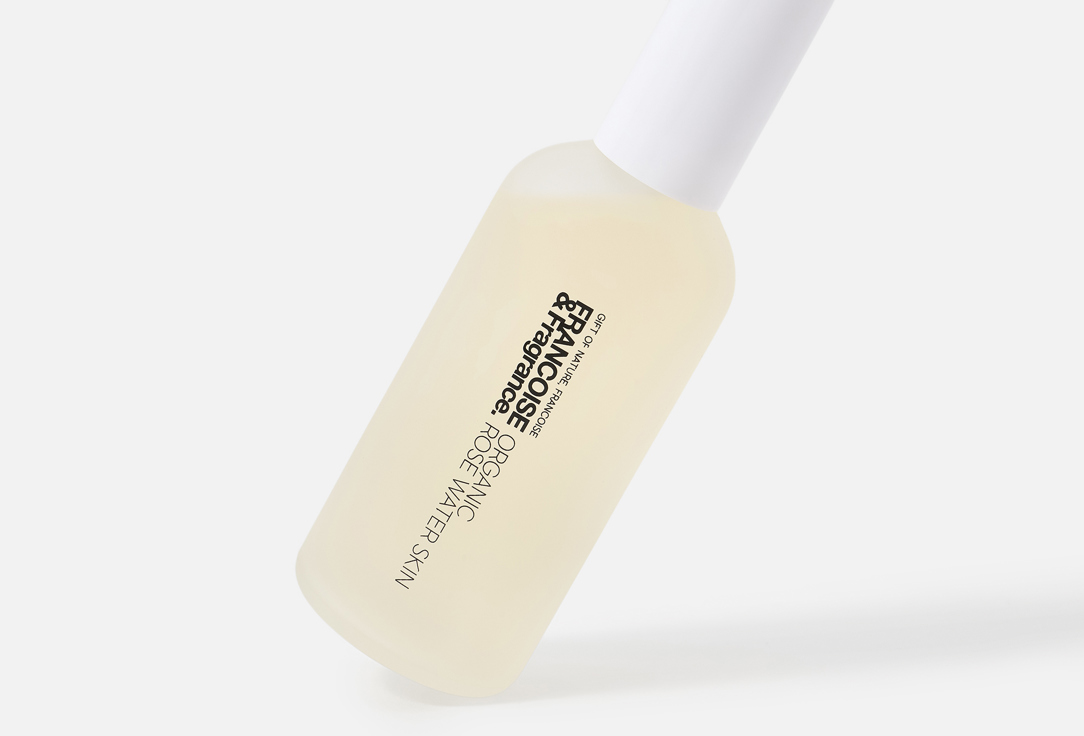 FRANCOISE&Fragrance. Water Skin Organic Rose