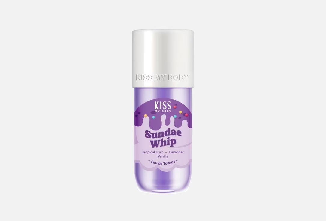 kiss my Body Eau de Toilette SUNDAE WHIP