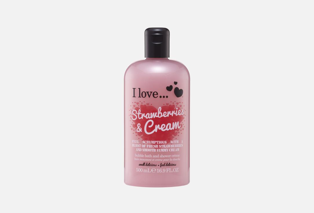 I LOVE Bubble Bath And Shower cream Strawberries & Cream