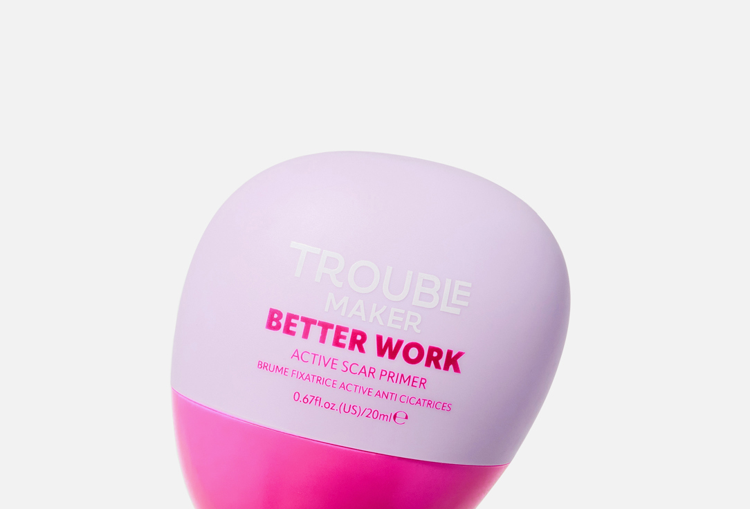 Trouble Maker  Праймер better work active scar