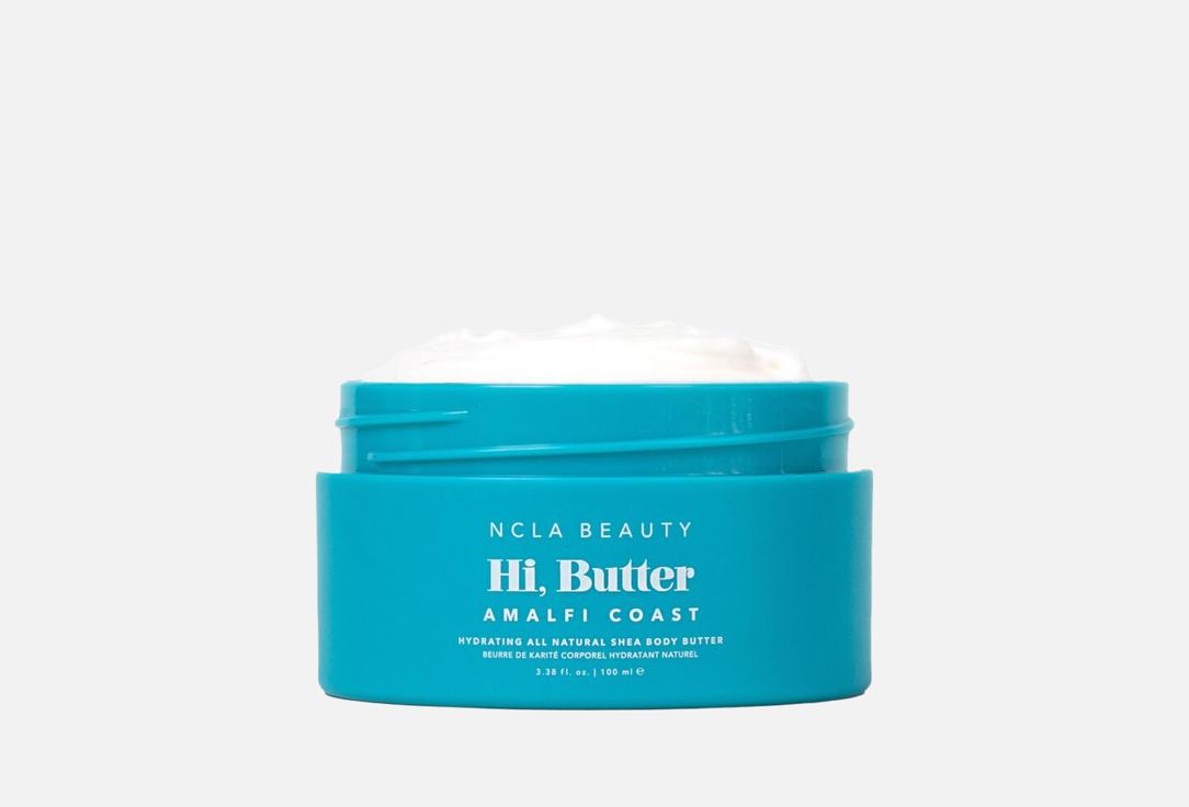 NCLA BEAUTY body butter Hi, Butter Amalfi Coast