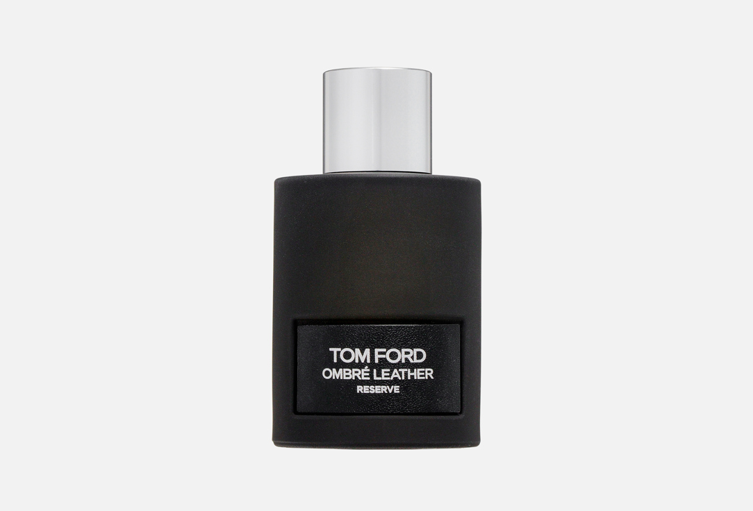 Tom Ford EAU DE PARFUM Ombré Leather Reserve