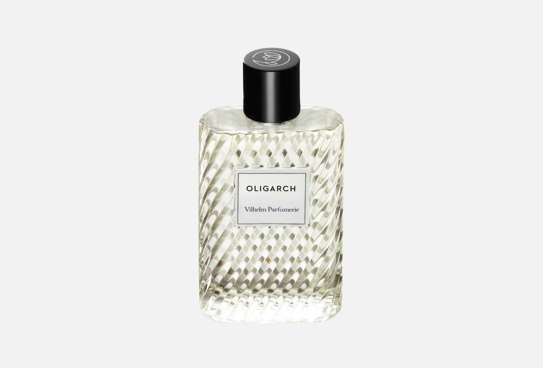 Vilhelm Parfumerie Eau de Parfum Oligarch 100 ml Vilhelm Parfumerie Eau de Parfum Oligarch